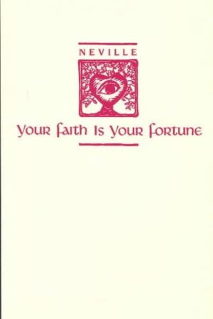 Your Faith Is Your Fortune