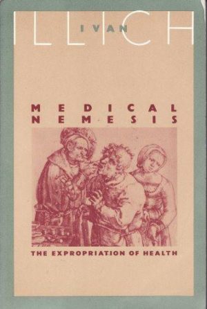 Medical Nemesis