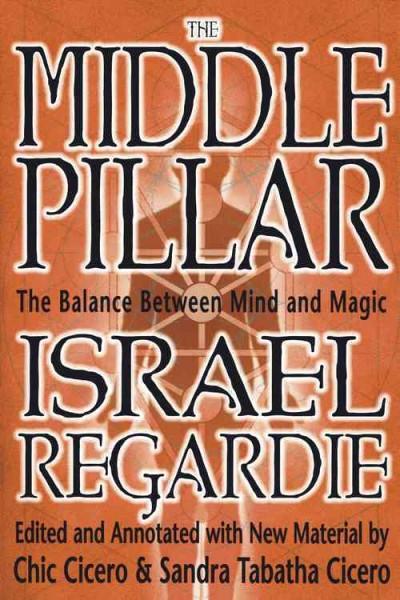 Middle Pillar : The Balance Between Mind and Magic