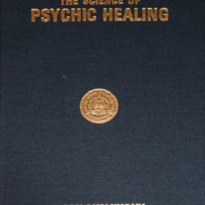 Science of Psychic Healing