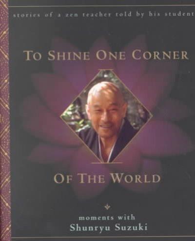 To Shine One Corner of the World