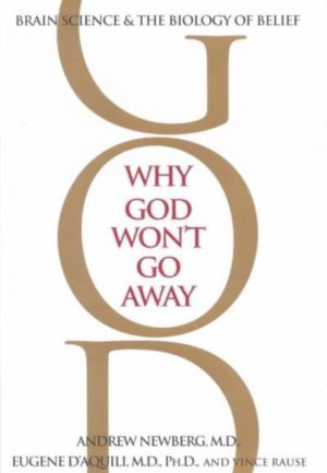 Why God Won't Go Away