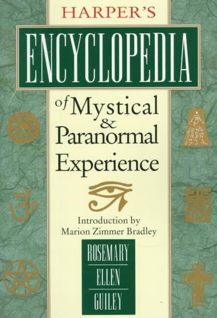 Harper's Encyclopedia of Mystical & Paranormal Experience