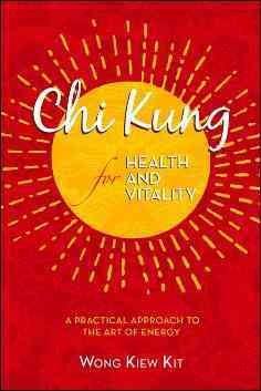 Chi Kung for Health and Vitality