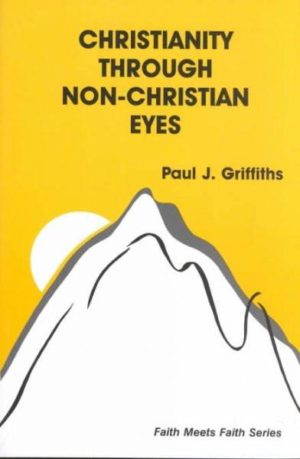 Christianity Through Non-Christian Eyes