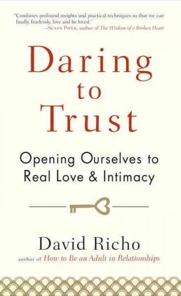 Daring to Trust