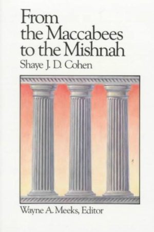 From the Maccabees to the Mishnah