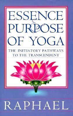 Essence and Purpose of Yoga