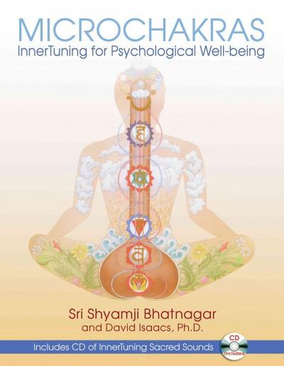 Microchakras : Innertuning for Psychological Well-Being