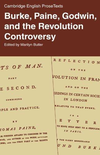 Burke, Paine, Godwin and the Revolution Controversy
