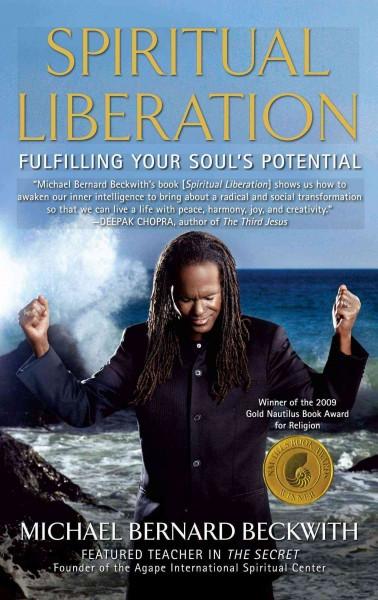 Spiritual Liberation : Fulfilling Your Soul's Potential