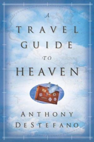 Travel Guide to Heaven