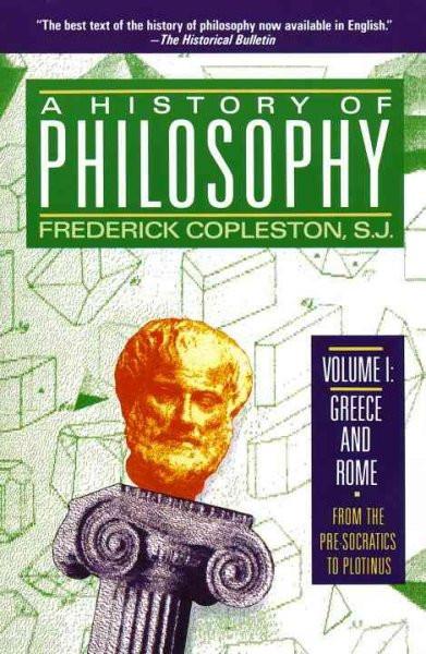 History of Philosophy : Greece and Rome