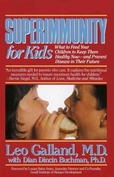 Superimmunity for Kids