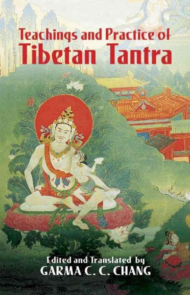 Teachings And Practice Of Tibetan Tantra