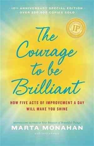 Courage to Be Brillant