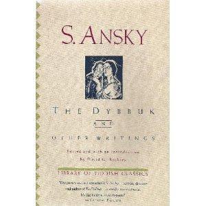 Dybbuk and Other Writings