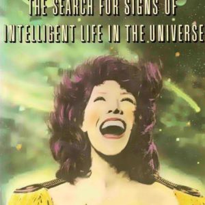 Search for Signs of Intelligent Life in the Universe