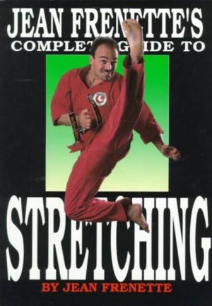 Jean Frenette's Complete Guide to Stretching