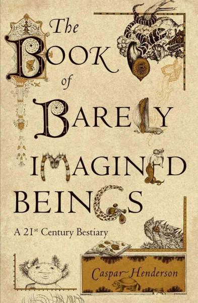 Book of Barely Imagined Beings