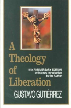 Theology of Liberation : History, Politics and Salvation