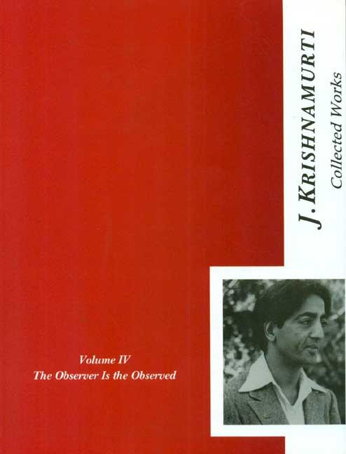 Collected Works of J. Krishnamurti
