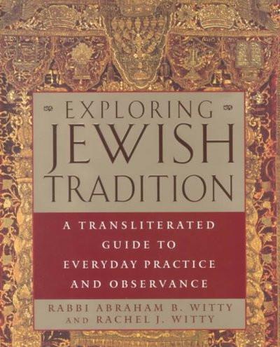 Exploring Jewish Tradition