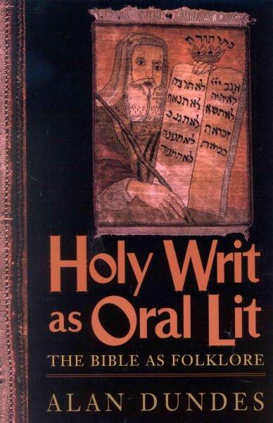 Holy Writ As Oral Lit