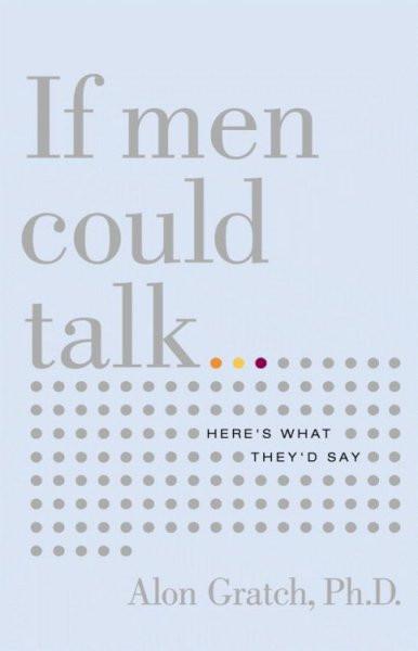 If Men Could Talk