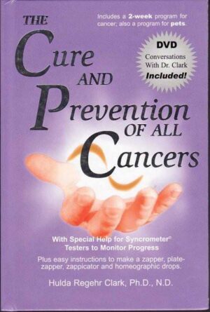 Cure and Prevention of All Cancers