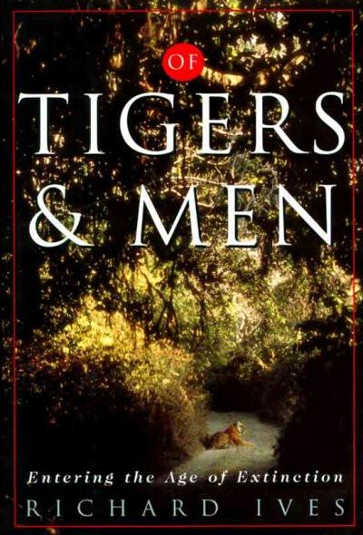 Of Tigers and Men