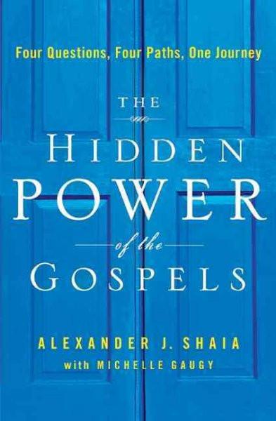Hidden Power of the Gospels