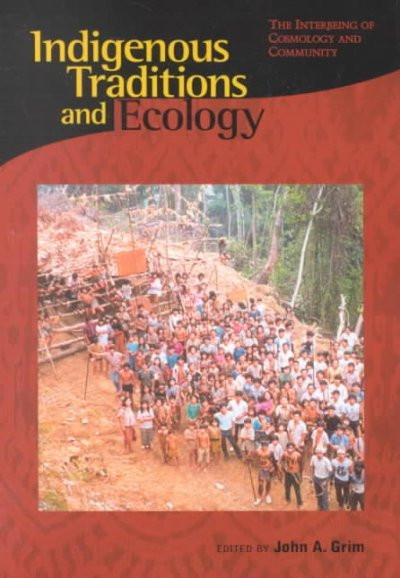Indigenous Traditions and Ecology