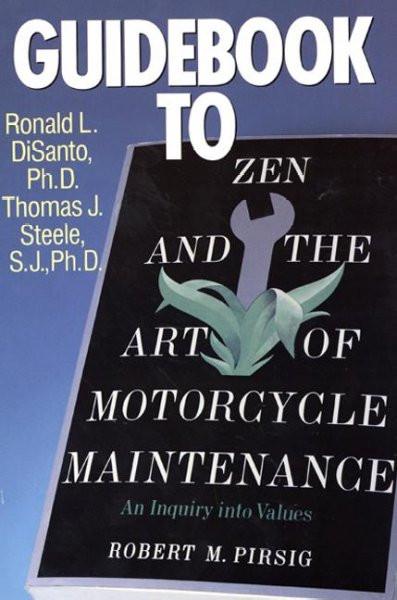 Guidebook to Zen and the Art of Motorcycle Maintenance
