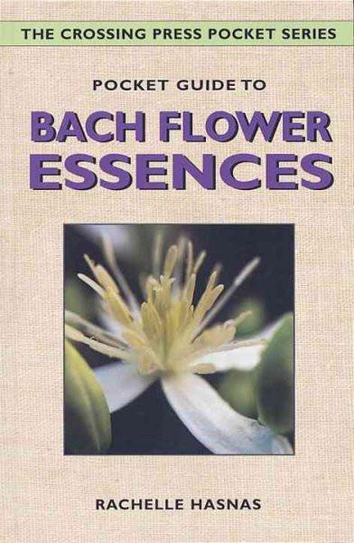 Pocket Guide to Bach Flower Essences