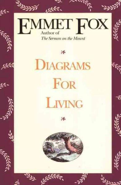 Diagrams for Living : The Bible Unveiled