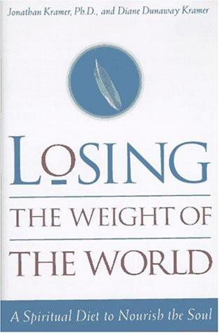 Losing the Weight of the World