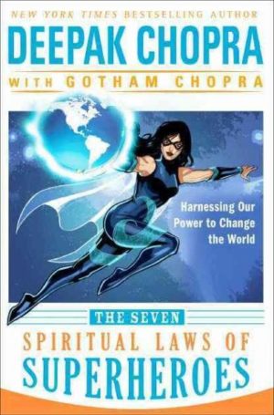 Seven Spiritual Laws of Superheroes