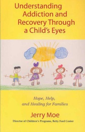 Understanding Addiction and Recovery Through a Child's Eye