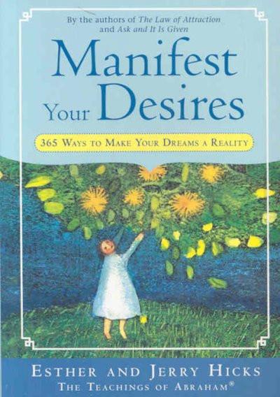Manifest Your Desires