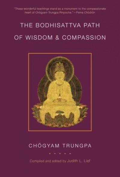 Bodhisattva Path of Wisdom and Compassion
