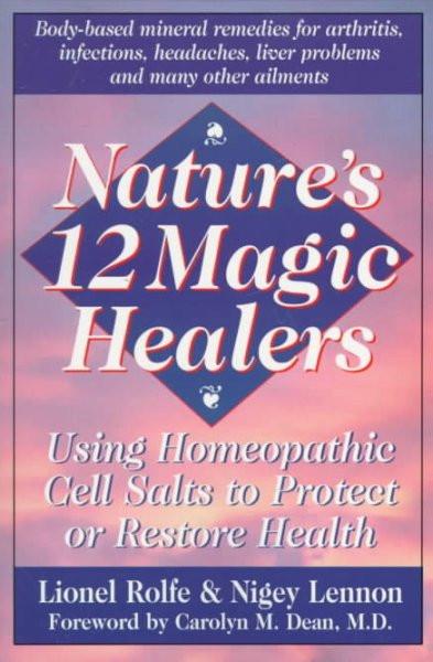 Nature's 12 Magic Healers