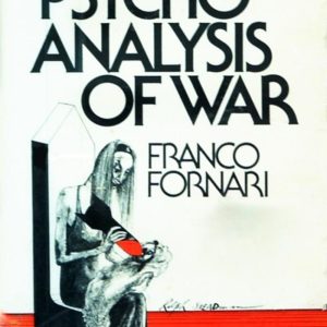 Psychoanalysis of War