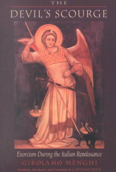 Devil's Scourge : Exorcism During the Italian Renaissance