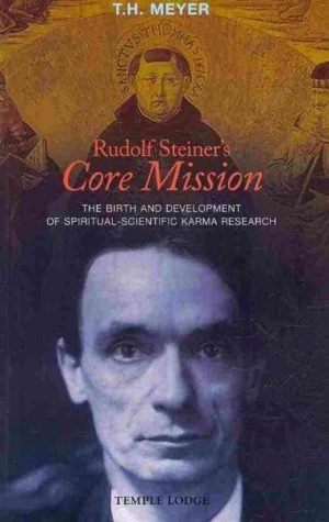 Rudolf Steiner core Mission