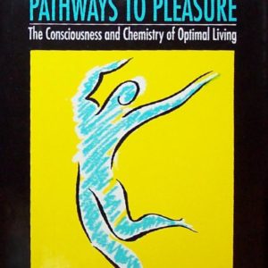 Pathways to Pleasure