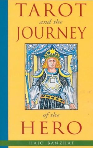 Tarot and the Journey of the Hero