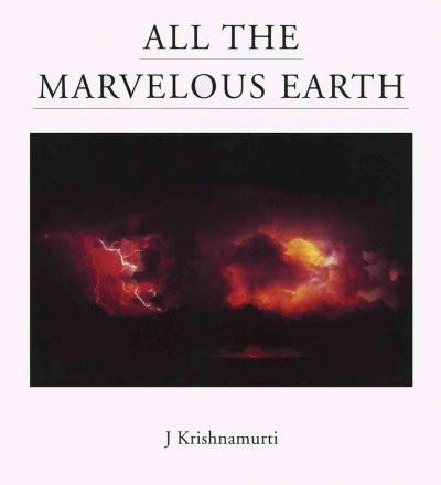 All the Marvelous Earth