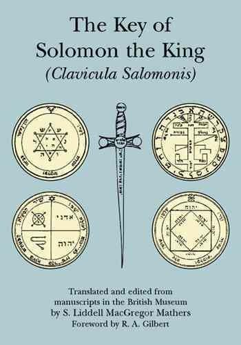 Key of Solomon the King : Clavicula Salomonis