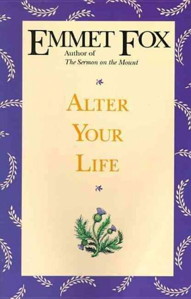 Alter Your Life